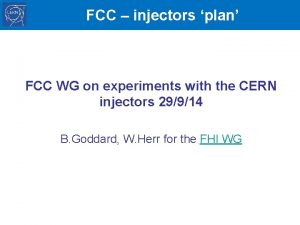 FCC injectors plan FCC WG on experiments with