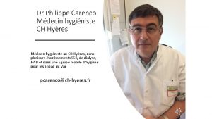 Dr Philippe Carenco Mdecin hyginiste CH Hyres Mdecin