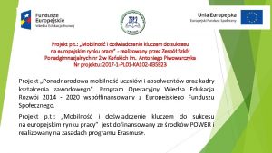 Projekt p t Mobilno i dowiadczenie kluczem do