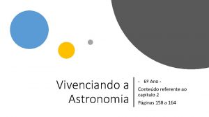 Vivenciando a Astronomia 6 Ano Contedo referente ao