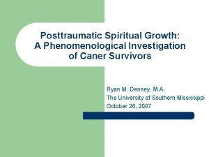 Posttraumatic Spiritual Growth A Phenomenological Investigation of Caner