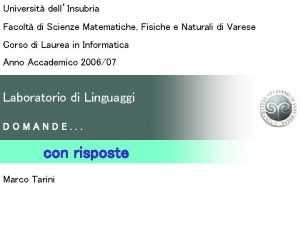 Universit dellInsubria Facolt di Scienze Matematiche Fisiche e