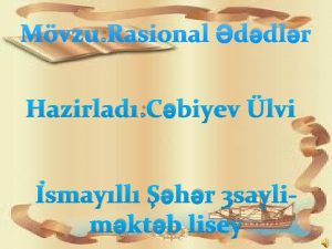 Mvzu Rasional ddlr Hazirlad Cbiyev lvi smayll hr