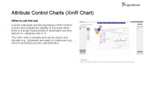 Attribute Control Charts Xm R Chart When to