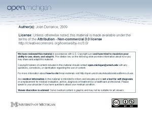 Authors Joan Durrance 2009 License Unless otherwise noted