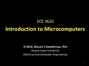 ECE 3620 Introduction to Microcomputers 2016 Macam S