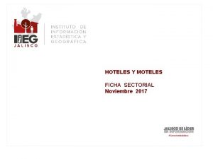 HOTELES Y MOTELES FICHA SECTORIAL Noviembre 2017 Servicios