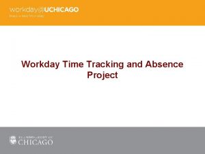 Workday Time Tracking and Absence Project Time Tracking