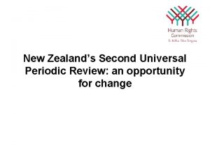New Zealands Second Universal Periodic Review an opportunity