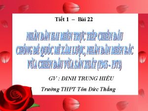 Tit 1 Bi 22 GV INH TRUNG HIU