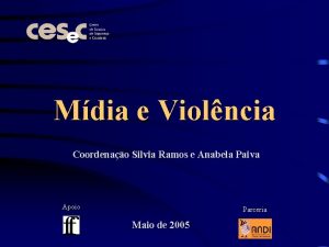 Mdia e Violncia Coordenao Silvia Ramos e Anabela