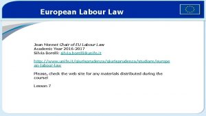 European Labour Law Jean Monnet Chair of EU