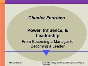 Chapter Fourteen Power Influence Leadership From Becoming a