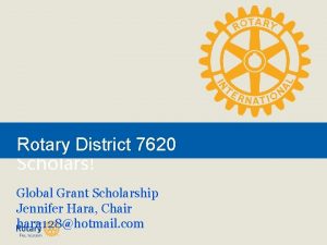 Welcome Outbound Rotary District 7620 Global Grant Scholars