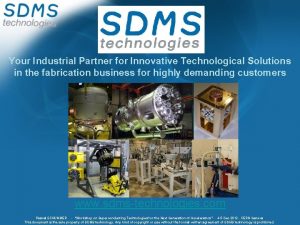 Your Industrial Partner for Innovative Technological Solutions in