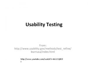 Usability Testing From http www usability govmethodstestrefine learnusaindex
