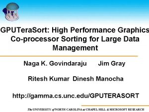 GPUTera Sort High Performance Graphics Coprocessor Sorting for