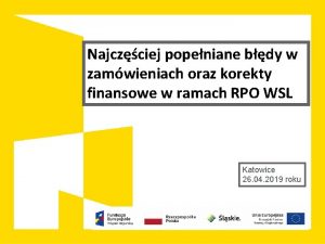 Najczciej popeniane bdy w zamwieniach oraz korekty finansowe