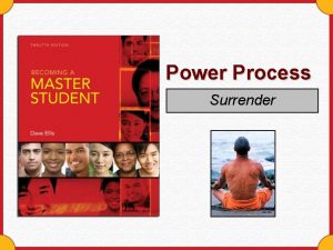 Power Process Surrender Why release control and receive