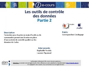 Les outils de contrle des donnes Partie 2