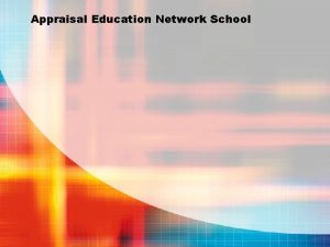 Appraisal Education Network School Appraisal in New York