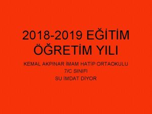 2018 2019 ETM RETM YILI KEMAL AKPINAR MAM