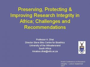 Preserving Protecting Improving Research Integrity in Africa Challenges