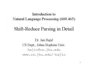 Introduction to Natural Language Processing 600 465 ShiftReduce