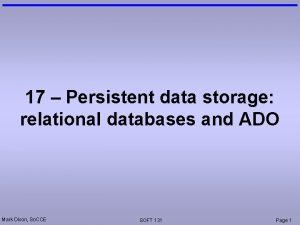 17 Persistent data storage relational databases and ADO
