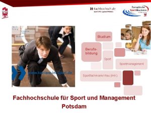 Studium Berufsbildung Sportmanagement Sportfachmannfrau IHK Fachhochschule fr Sport