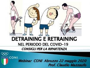 DETRAINING E RETRAINING NEL PERIODO DEL COVID19 CONSIGLI