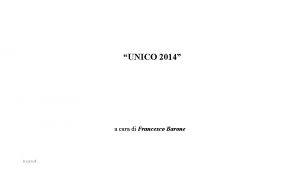 UNICO 2014 a cura di Francesco Barone A