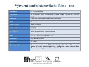 Vtvarn umn starovkho ma test slo projektu CZ