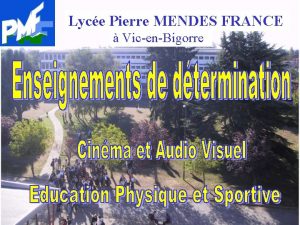 Lyce Pierre MENDES FRANCE VicenBigorre Lyce Pierre MENDES