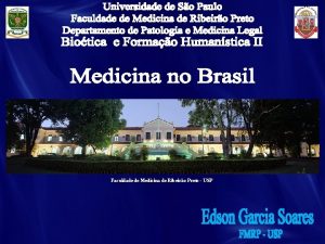 Faculdade de Medicina de Ribeiro Preto USP 22041500