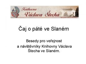 aj o pt ve Slanm Besedy pro veejnost