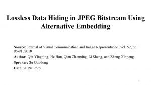 Lossless Data Hiding in JPEG Bitstream Using Alternative