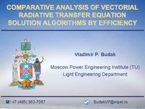 COMPARATIVE ANALYSIS OF VECTORIAL RADIATIVE TRANSFER EQUATION SOLUTION