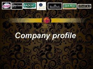 Company profile OUR GOAL Vestas main goal is