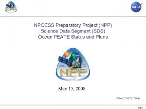 NPOESS Preparatory Project NPP Science Data Segment SDS