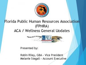 Florida Public Human Resources Association FPHRA ACA Wellness