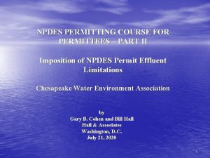 NPDES PERMITTING COURSE FOR PERMITTEES PART II Imposition