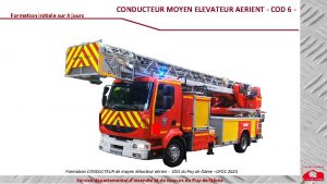 Formation initiale sur 4 jours CONDUCTEUR MOYEN ELEVATEUR