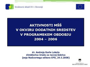 AKTIVNOSTI M V OKVIRU DODATNIH SREDSTEV V PROGRAMSKEM