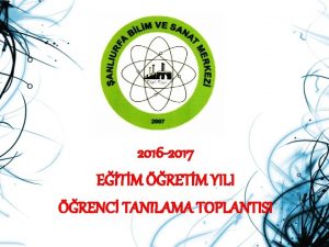 2016 2017 ETM RETM YILI RENC TANILAMA TOPLANTISI