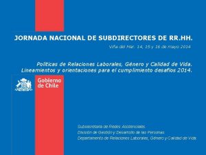 JORNADA NACIONAL DE SUBDIRECTORES DE RR HH Via