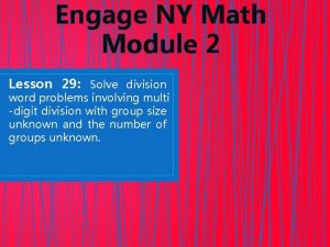 Engage NY Math Module 2 Lesson 29 Solve