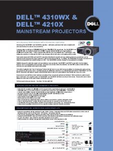 DELL 4310 WX DELL 4210 X MAINSTREAM PROJECTORS