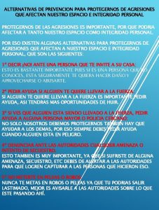 ALTERNATIVAS DE PREVENCION PARA PROTEGERNOS DE AGRESIONES QUE