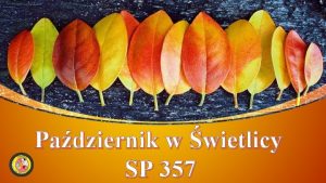 Padziernik w wietlicy SP 357 Przysza jesie Padziernik